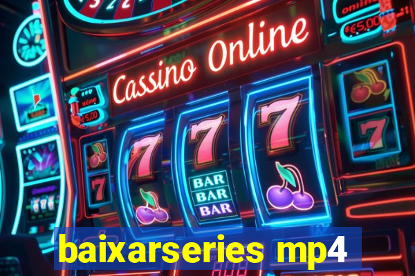 baixarseries mp4